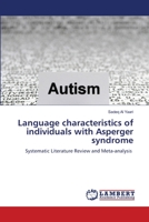 Language characteristics of individuals with Asperger syndrome 6205502038 Book Cover