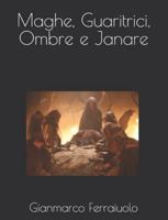Maghe, guaritrici, ombre e janare B0G2CCZBC3 Book Cover