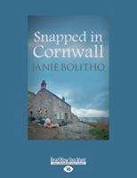 Snapped in Cornwall 1458768376 Book Cover