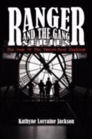 Ranger and the Gang Series: The Case of the Twelve-Hour Deadline 1434300250 Book Cover