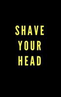 Shave Your Head: A Female Ranger Graduate Answers Your Questions 1733692606 Book Cover