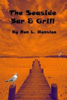 The Seaside Bar and Grill 1979825599 Book Cover