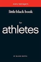 Little Black Book for Athletes (Little Black Book Series) 1577946227 Book Cover