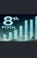 8th Pool B0GH5GF7C3 Book Cover
