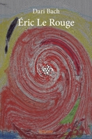 Éric Le Rouge (French Edition) 2334064262 Book Cover