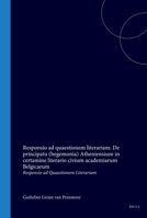 Responsio ad quaestionem literariam: De principatu (hegemonia) Atheniensium in certamine literario civium academiarum Belgicarum (Latin Edition) 9004555552 Book Cover