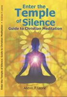 Book: Enter the Temple of Silence. A Guide to Christian Meditation B0DV9BK7HC Book Cover