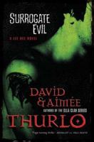 Surrogate Evil (Lee Nez, Book 4) 0765316153 Book Cover