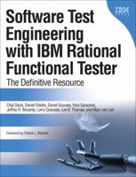 Software Test Engineering with IBM Rational Functional Tester: The Definitive Resource (Developerworks) 0137000669 Book Cover