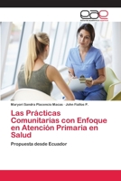 Las Prácticas Comunitarias con Enfoque en Atención Primaria en Salud 6202256532 Book Cover