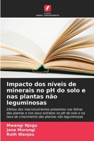 Impacto dos níveis de minerais no pH do solo e nas plantas não leguminosas (Portuguese Edition) 6209949789 Book Cover