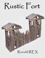 Rustic Fort 1492358622 Book Cover