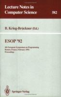 ESOP '92: 4th European Symposium on Programming, Rennes, France, February 26-28, 1992. Proceedings (Lecture Notes in Computer Science) 3540552537 Book Cover