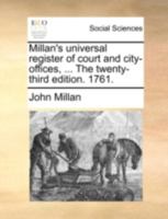 Millan's Universal Register: Of Court and City-Offices. ... 1148737405 Book Cover