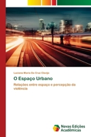 O Espaço Urbano (Portuguese Edition) 6206762114 Book Cover