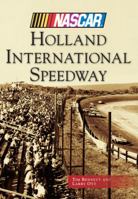 Holland International Speedway 1467120170 Book Cover
