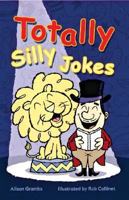 Totally Silly Jokes 1402717261 Book Cover