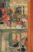 The Paradise Project 0990672069 Book Cover