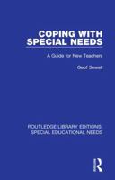 Coping with Children with Special Needs (Croom Helm Series on Special Education Needs : Practices and Social Issues) 1138587206 Book Cover