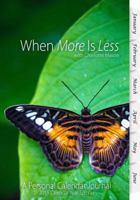 When More Is Less with Charlotte Mason, Calendar Year 2015 161634251X Book Cover