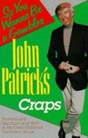 John Patrick's Craps: So You Wanna Be a Gambler' 0818405546 Book Cover