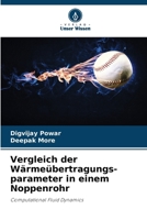 Vergleich der Wärmeübertragungs-parameter in einem Noppenrohr (German Edition) 6208413230 Book Cover