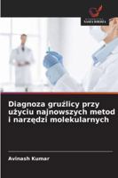 Diagnoza gruzlicy przy uzyciu najnowszych metod i narzedzi molekularnych (Polish Edition) 6208458218 Book Cover