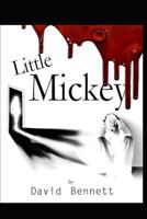 Little Mickey: The Novel 1799211207 Book Cover