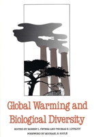 Global Warming and Biological Diversity 0300059302 Book Cover