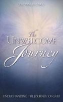 The Unwelcome Journey 1602664056 Book Cover