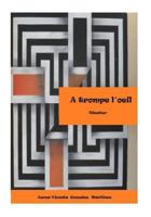 A trompe l oeil 1724644769 Book Cover
