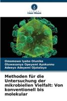 Methoden für die Untersuchung der mikrobiellen Vielfalt: Von konventionell bis molekular 620870376X Book Cover