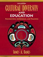 Cultural Diversity and Education: Foundations, Curriculum, and Teaching (5th Edition) 0205461034 Book Cover