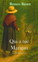 Qui a tué Marigan (French Edition) B0FS11SBTN Book Cover