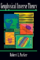 Geophysical Inverse Theory 0691036349 Book Cover