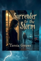 Surrender to the Storm B0DT88H2DP Book Cover