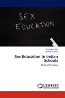 Sex Education In Indian Schools: Need of the Hour 3848494183 Book Cover