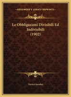 Le Obbligazioni Divisibili Ed Indivisibili 1162273194 Book Cover