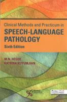 Clinical Methods and Practicum in Speech-Language Pathology