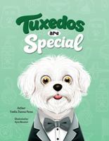 Tuxedos are Special B0GTBKGLL2 Book Cover