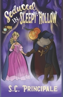 Seduced in Sleepy Hollow: A time For Monsters Romance B0FTVQ911H Book Cover