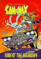 The Collected Sam & Max: Surfin' the Highway 1569248141 Book Cover