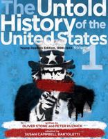 The Untold History Of The United States, Volume 1: 1898-1963 (Young Reader Edition) 1481421743 Book Cover
