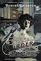 A Murder in Ashwood: Scandals and Secrets in the Gilded Age, Collector's Limited Edition (The Avenging Angel Detective Agency(tm) Mysteries) B0CL8H87JJ Book Cover