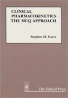 Clinical Pharmacokinetics: The MCQ Approach 0936923024 Book Cover