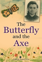 The Butterfly And The Axe 9493276694 Book Cover