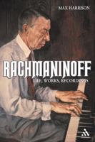 Rachmaninoff: Life, Works, Recordings 0826493122 Book Cover