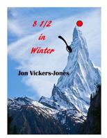 Mich Minor: 8 1/2 in Winter and other stories 154299909X Book Cover
