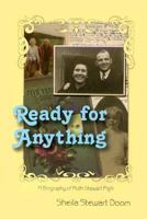 Ready for Anything a Biography of Ruth Stewart Fajfr 1566321123 Book Cover