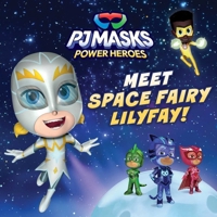 Meet Space Fairy Lilyfay! 1665946431 Book Cover
